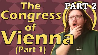 Part 2 History Student Reacts to the Congress of Vienna  Historia Civilis Reaction [upl. by Colan]