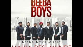 Beeba Boys Soundtrack  Mauja Desi Munde  Manj Musik ft Raftaar [upl. by Sukramed]