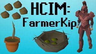 OSRS HCIM 114 FarmerKip 18792277 [upl. by Nobile]