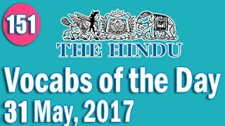 Daily The Hindu Vocabulary 31 May 2017  Learn 10 New Words with Tricks  Day151 [upl. by Ortiz]