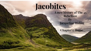 Jacobites by Jacqueline Riding  Audiobook  Chapter 1 Rome [upl. by Irolam]