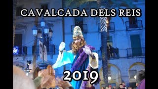 CAVALCADA DELS REIS 2019 VILANOVA I LA GELTRÚ [upl. by Oiragelo615]