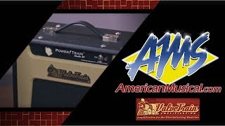 Valvetrain Power Train Amps  American Musical Supply [upl. by Animsay]