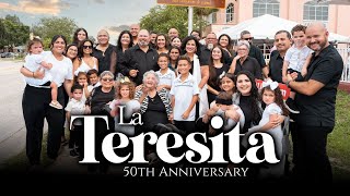 La Teresita 50th Anniversary Documentary [upl. by Ruberta708]