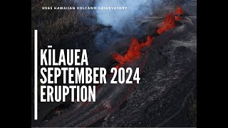 September 20 2024 —Kīlauea middle East Rift Zone eruption summary [upl. by Hildebrandt]