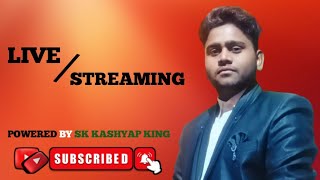 SK Kashyap King Live Stream 65 [upl. by Julio]