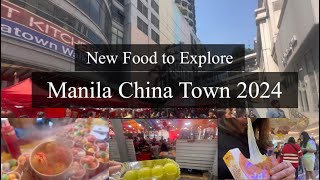 Manila China Town 2024New Food to Explore [upl. by Milty722]