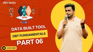 Master Data Build Tool With Our Complete Dbt Course  Part 6 dbt tests [upl. by Auos]