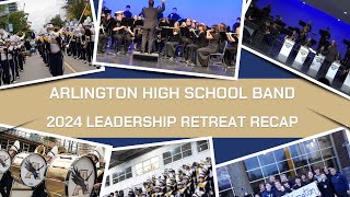 202425 Arlington High School Band  Leadership Retreat Recap [upl. by Nonac]