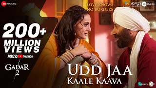 Udd Jaa Kaale Kaava  Gadar 2  Sunny Deol Ameesha  Mithoon Udit N Alka Y  Uttam SAnand Bakshi [upl. by Womack]