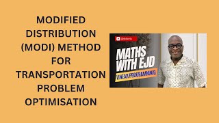 43 Modified Distribution MODI Method for Transportation Problem Optimisation [upl. by Anirtruc651]