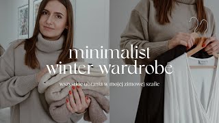 Minimalist winter wardrobe ✨ Przegląd mojej szafy na sezon zimowy [upl. by Notgnilliw]