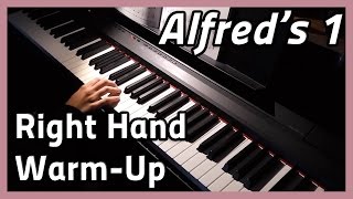 ♪ Right Hand WarmUp ♪ Piano  Alfreds 1 [upl. by Esinal795]