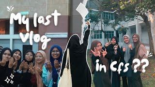 Last Semester Highlights Goodbye CFS IIUM 🥹📚✨ [upl. by Anahsal]