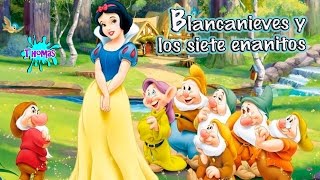 Blancanieves y los siete enanitos  Cuentos infantiles [upl. by Aserret]