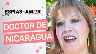 Espías del Amor  Quiero a mi doctor de Nicaragua [upl. by Nydroj]