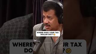 Neil deGrasse Tyson on Where Does Your Tax Dollar Go neildegrassetyson taxes [upl. by Hcone]