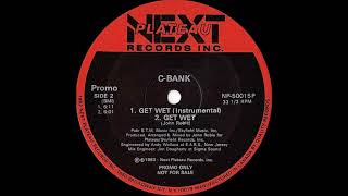 CBank  Get Wet  Next Plateau Records Inc 1983 [upl. by Anavi]