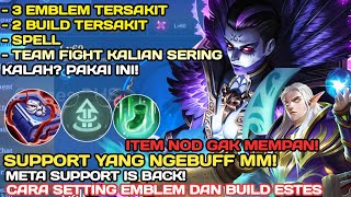 SET BUILD ESTES TERKUAT 2024  BUILD DAN EMBLEM ESTES TERKUAT HEALING DERAS  SLOW   ESTES [upl. by Ner]