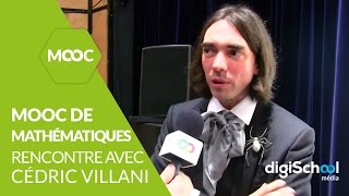 MOOC de Mathématiques  rencontre avec Cédric Villani [upl. by Annoj651]