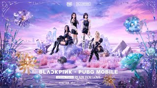 BLACKPINK X PUBG MOBILE  ‘Ready For Love’ MV [upl. by Chilson688]