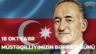 Bu gün 18 SentyabrMüstəqilliyimizin Bərpası GünüdürRTV Xəbər [upl. by Alabaster]