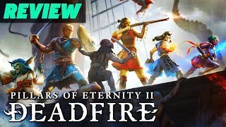 Pillars of Eternity II Deadfire Review [upl. by Adlesirhc340]