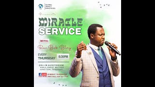 MIRACLE SERVICE WITH BISHOP ELECT BOB BLAY [upl. by Edna]