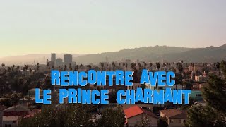 Rencontre avec le prince charmant [upl. by Ariem]