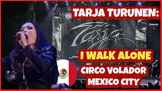 Tarja Turunen I walk alone circo volador México city [upl. by Appleby]