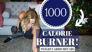 1000 Calorie HIIT Workout  Cardio Weights and Abs At Home Workout [upl. by England]