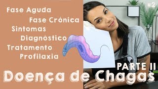 Doença de Chagas Trypanosoma cruzi Parte II  PARASITOLOGIA 2 [upl. by Etem]