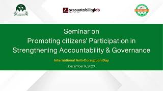 Seminar on Promoting Citizens’ Participation in Strengthening Accountability amp Governance [upl. by Annavoig]