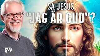 Har Jesus sagt quotJAG ÄR GUDquot  Bibelsamtalet säsong 7  Episod 2 [upl. by Navaj]