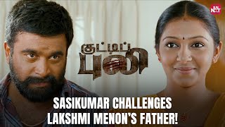 Sasikumars Epic Challenge 🔥  Kutty Puli  Lakshmi Menon  Full Movie on Sun NXT [upl. by Nurav]