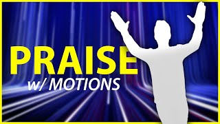 PRAISE  Elevation Worship  LYRICS amp MOTIONS  KIDS WORSHIP [upl. by Nosyrb885]