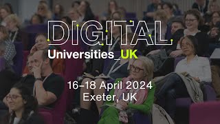 Digital Universities UK 2024 Highlights from Exeter [upl. by Azila]