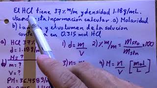 Una solucion de HCl al 37 en masa y densidad 118gmL calcular molaridad masa y volumen [upl. by Hasila]