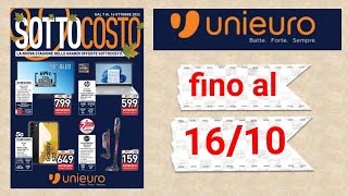 Volantino Unieuro offerte valide fino al 16 ottobre sottocosto [upl. by Nethsa]