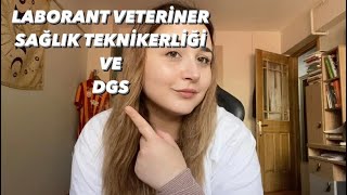 LABORANT VETERİNER SAĞLIK TEKNİKERLİĞİ VE DGS [upl. by Yenitirb759]