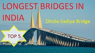 Dhola  Sadiya  INDIAs Longest Bridges on water [upl. by Warfourd]