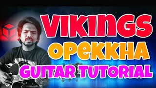 Learn to Play  Opekkha Vikings Guitar Lesson  Bangla Guitar Tutorial  Pritthy G 2020 [upl. by Breanne]