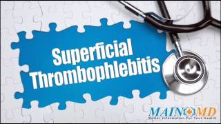 Superficial Thrombophlebitis ¦ Treatment and Symptoms [upl. by Casanova]