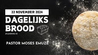 Ware Aanbidding  Dagelijks Brood  22 november 2024 [upl. by Stanfield]