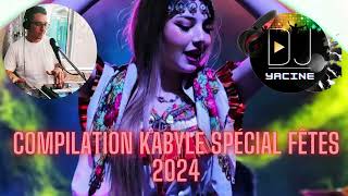 top meilleurs compilation kabyle 💯 spécial fêtes remix djyacineofficiel 2024 اجمل اغاني اعراس [upl. by Elohc16]