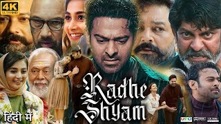 Radhe Shyam Full Movie in Hindi Dubbed  Prabhas  Pooja Hegde  Sasha Chettri  Review amp Facts HD [upl. by Victor]