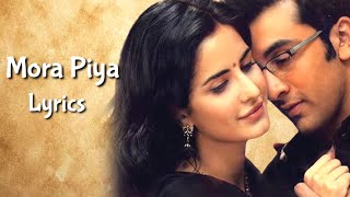 Mora Piya Mose Bolat Nahi LYRICS  Rajneeti  Aadesh Shrivastava  Sameer  Ranbir Kapoor Katrina [upl. by Vihs]