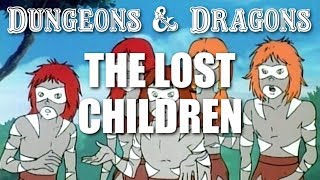 Dungeons amp Dragons  Episode 12  The Lost Children [upl. by Joanie955]