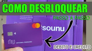 Como Desbloquear Cartão Nubank Passo a Passo [upl. by Airottiv769]