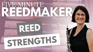 Five Minute Reedmaker Reed Strengths [upl. by Dwaine]